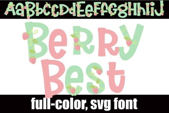 Berry Best: A Color Fonts Gem for Friendly Branding