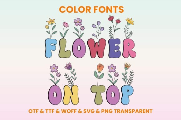 Flower on Top: A Playful Color Font for Embroidery?