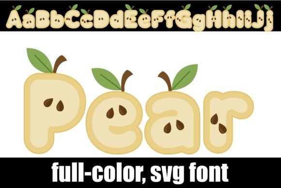 Pear: A Whimsical Color Fonts SVG Font for Handmade Creators