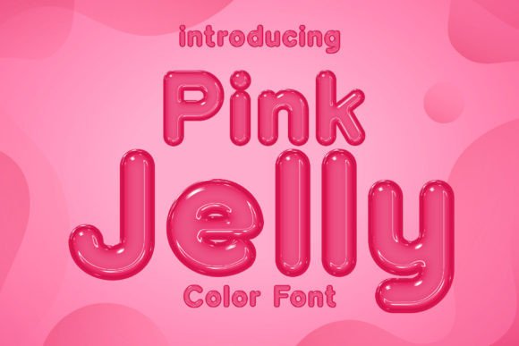 Pink Jelly: A Bright, Playful Color Font for Handmade Creators