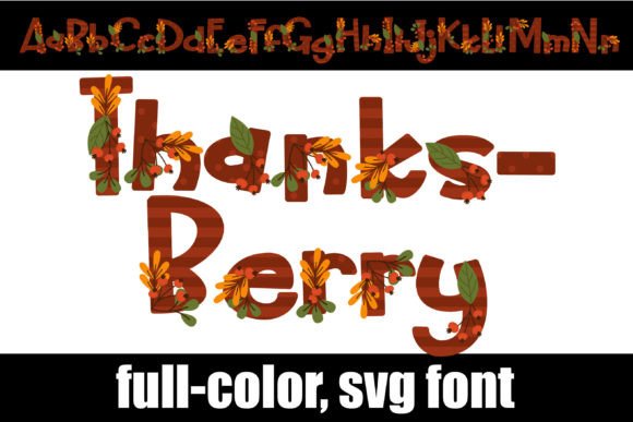 Thanksberry: A Whimsical Color Fonts Choice