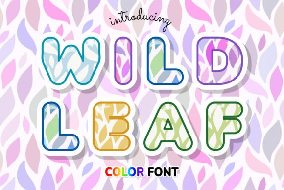 Wild Leaf: A Color Fonts Gem for Creative Sellers